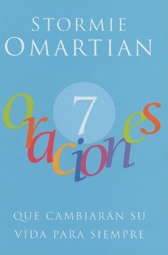 7 oraciones que cambiarán su vida para siempre