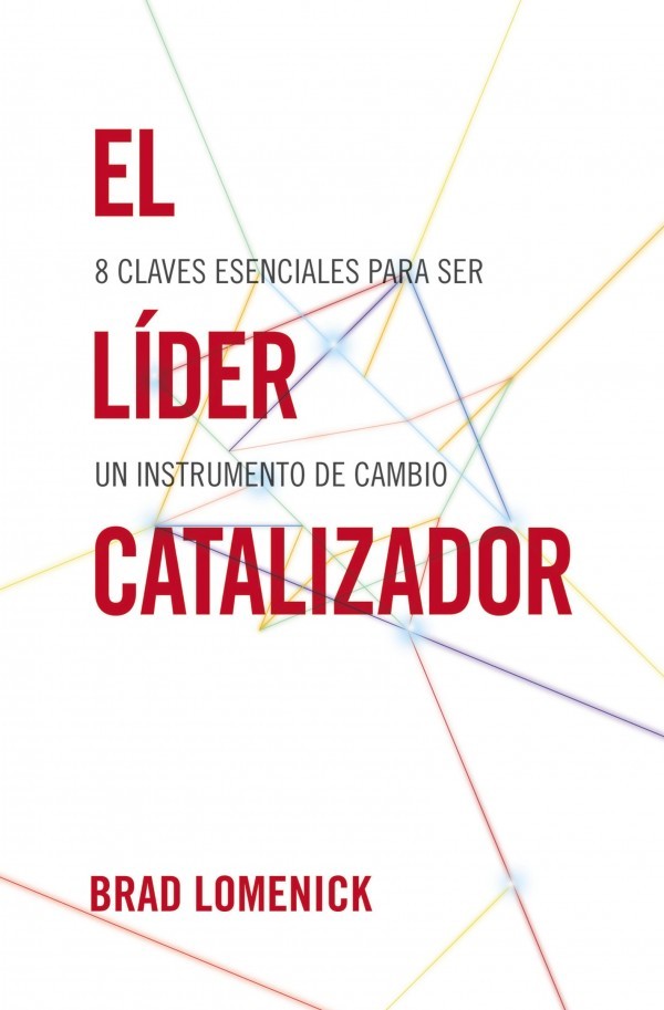 Líder catalizador, El
