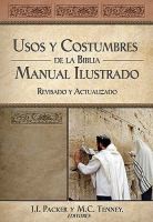 Usos y costumbres de la Biblia - Manual ilustrado