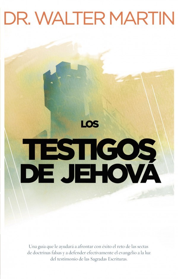 Testigos de Jehová, Los