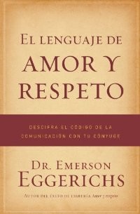 Lenguaje de amor y respeto, El