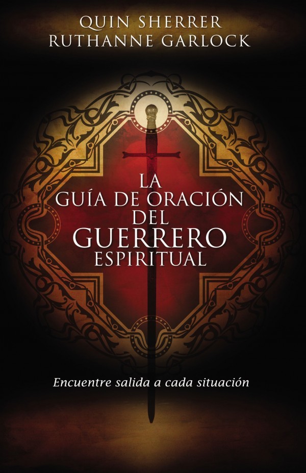 Guía de oración del guerrero espiritual, La