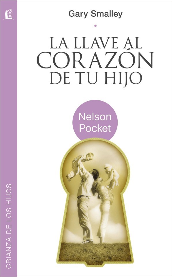 Llave al corazón de tu hijo, La