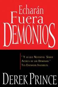 Echarán fuera demonios