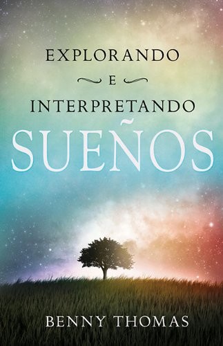 Explorando e interpretando sueños