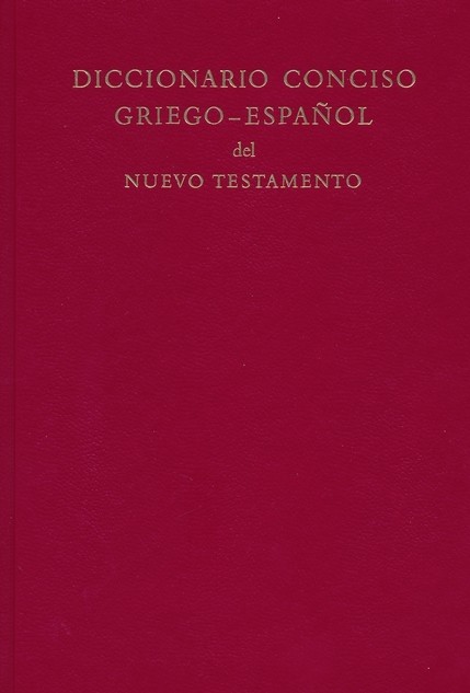 Diccionario conciso griego-español del Nuevo Testamento