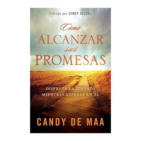 Como Alcanzar Sus Promesas