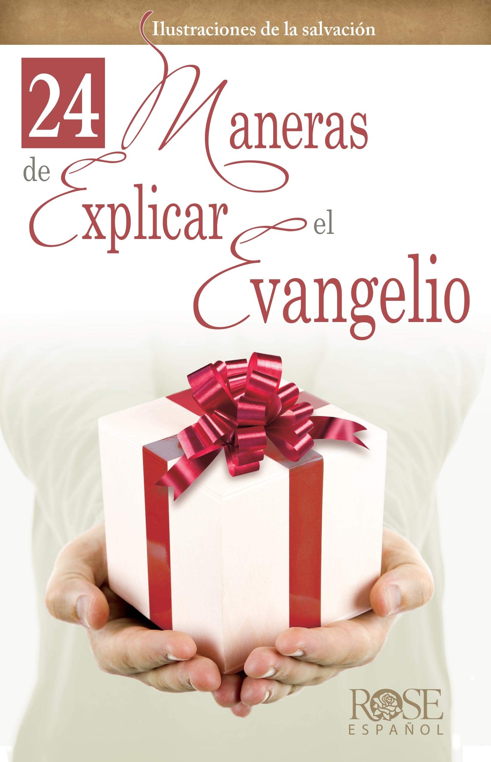 24 maneras de explicar el Evangelio