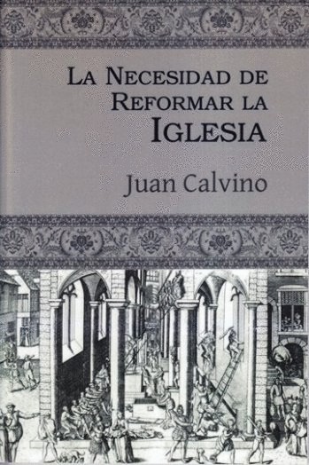 Necesidad de reformar la iglesia, La
