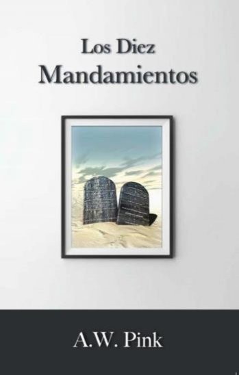 Diez Mandamientos, Los