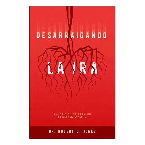 Desarraigando la ira