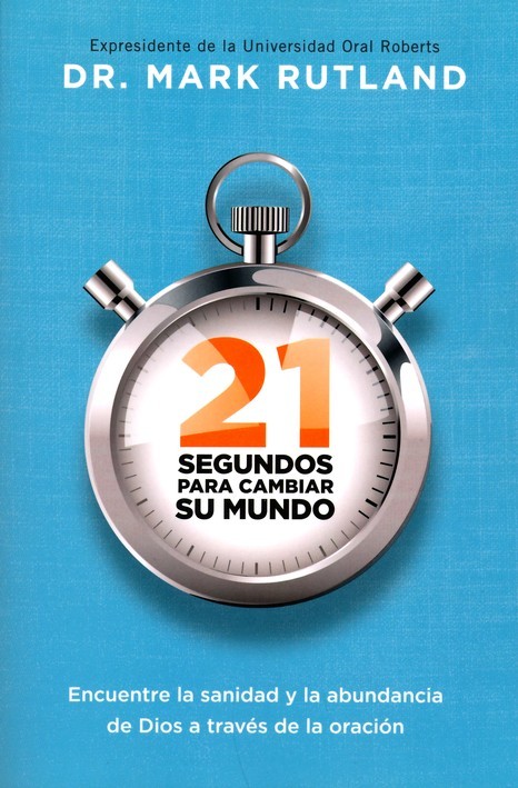 21 segundos para cambiar su mundo