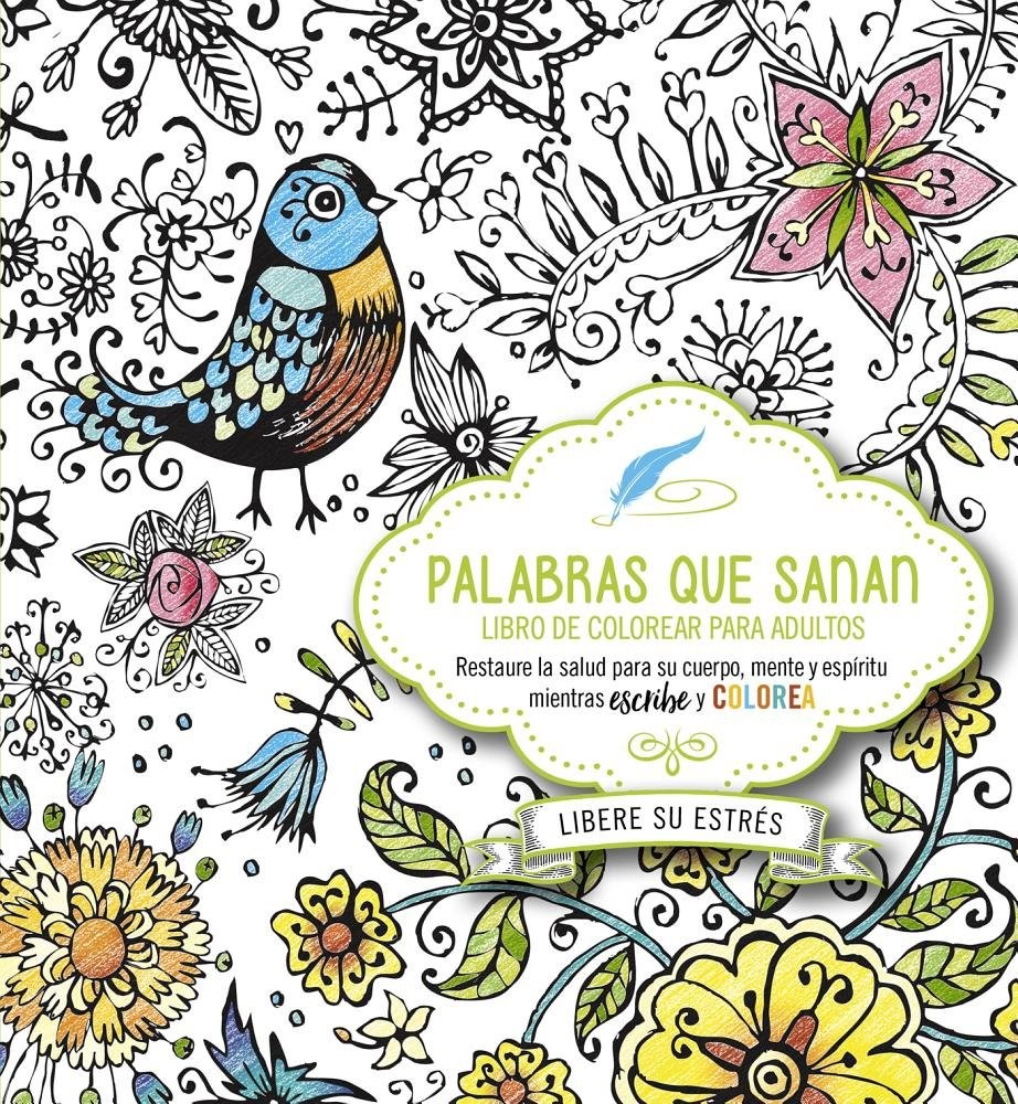 Palabras que sanan - diario de oración y libro de colorear