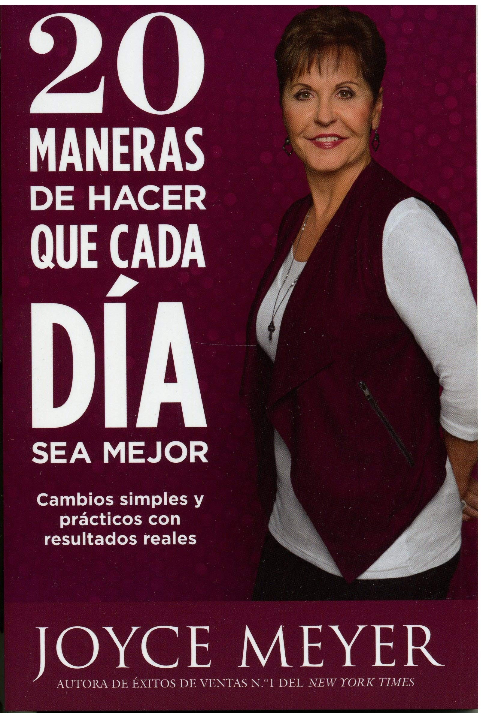 20 maneras de hacer que cada día sea mejor