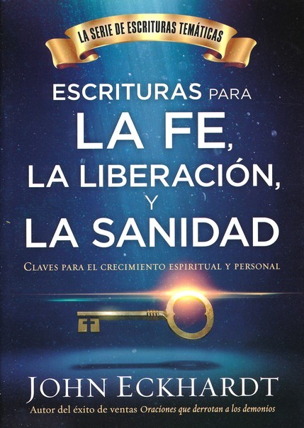 Escrituras para la fe, la liberación y la sanidad