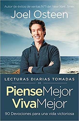 Lecturas diarias tomadas de Piense mejor, viva mejor