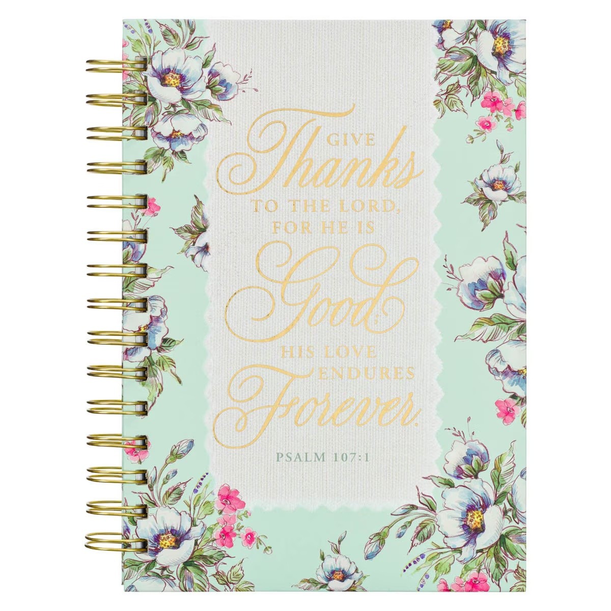 Diario Give thanks (Salmo 107:1). Tapa dura. Verde floral. Espiral (inglés)