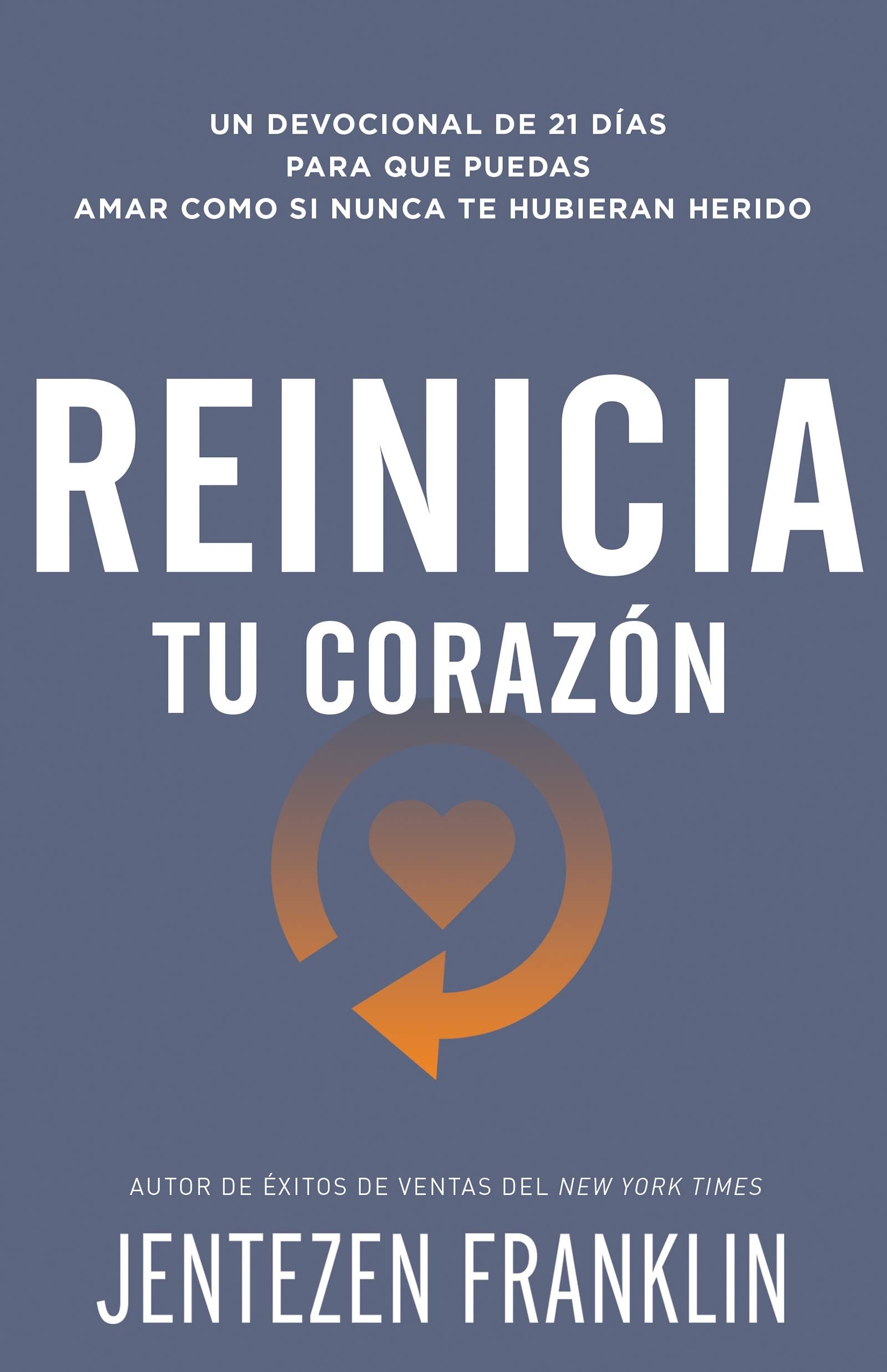 Reinicia tu corazón