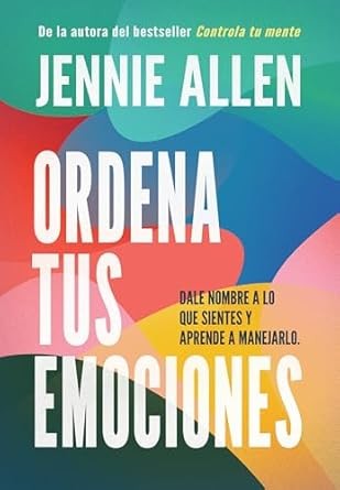 Ordena tus emociones