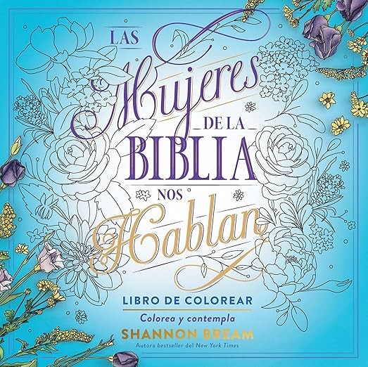 Mujeres de la Biblia nos hablan, Las - Libro de colorear