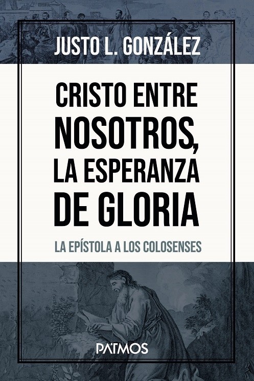 Cristo entre nosotros, la esperanza de gloria