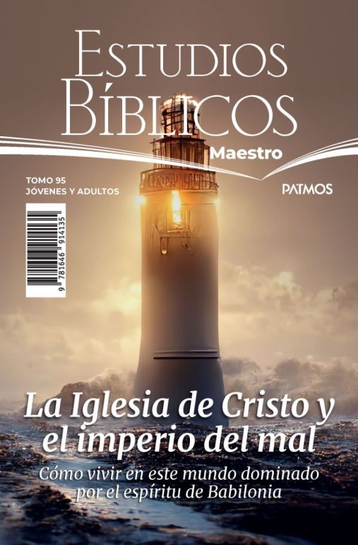 Adultos. Maestro. Vol. 95 - La Iglesia de Cristo y el imperio del mal. Semestre 1 - 2025