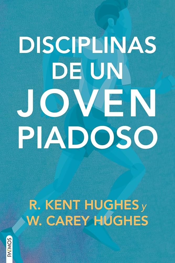 Disciplinas de un joven piadoso