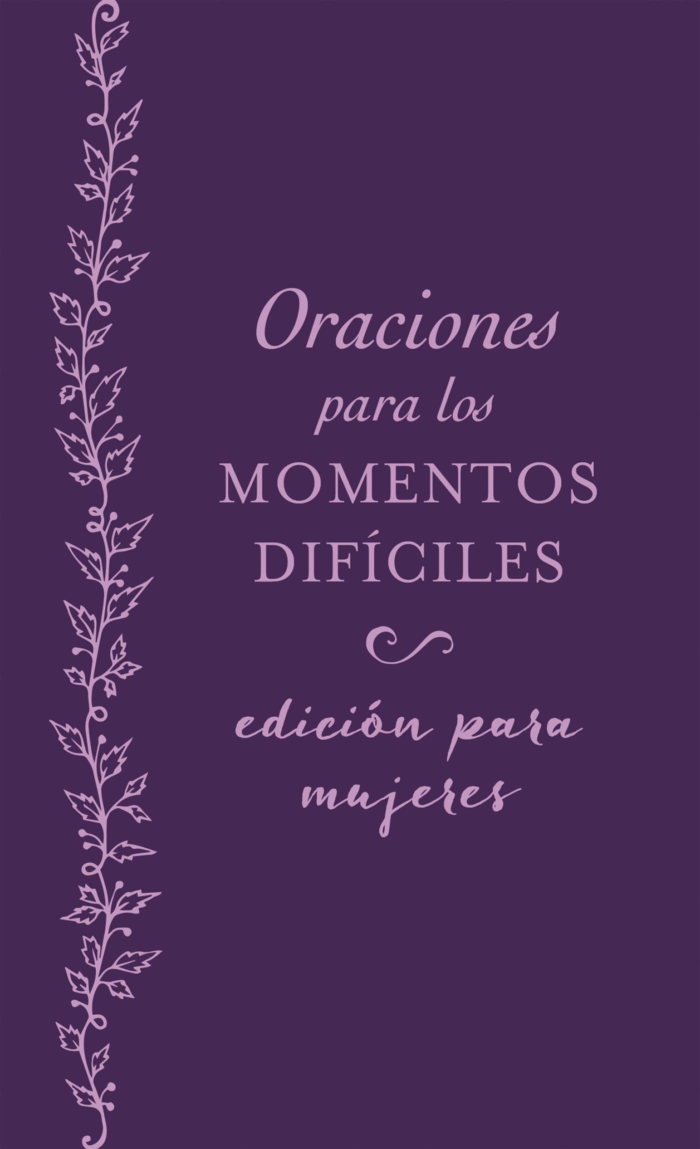 Oraciones para los momentos difíciles