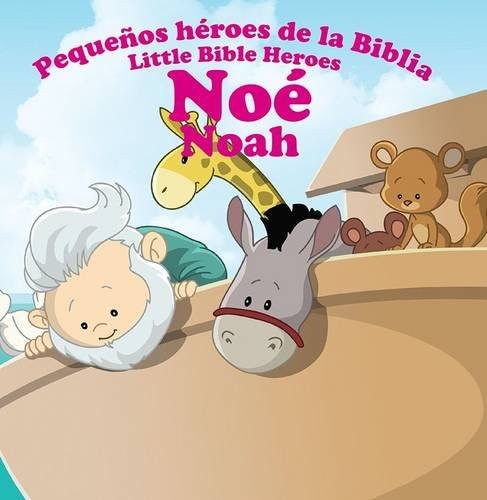 Noé:  Pequeños héroes de la Biblia