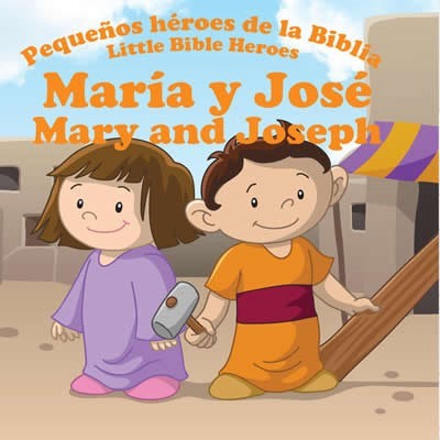 María y José: Pequeños héroes de la Biblia