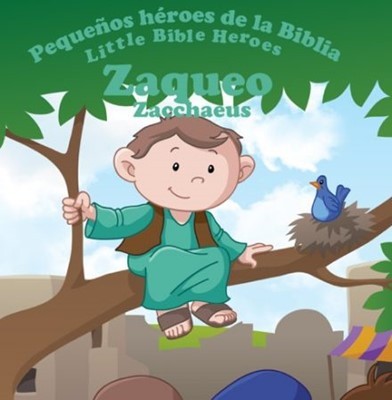 Zaqueo: Pequeños héroes de la Biblia