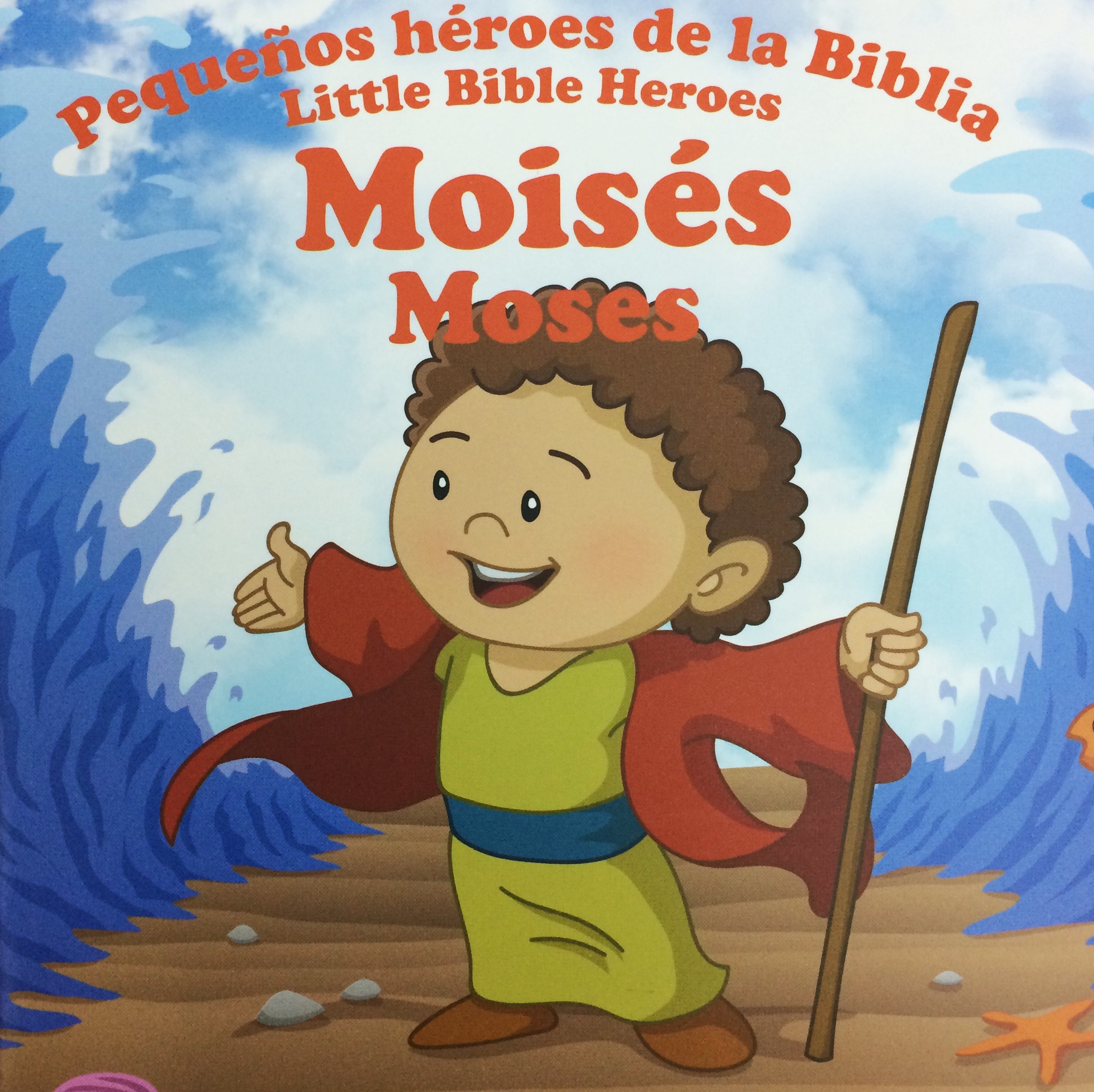 Moisés: Pequeños héroes de la Biblia (bilingüe)