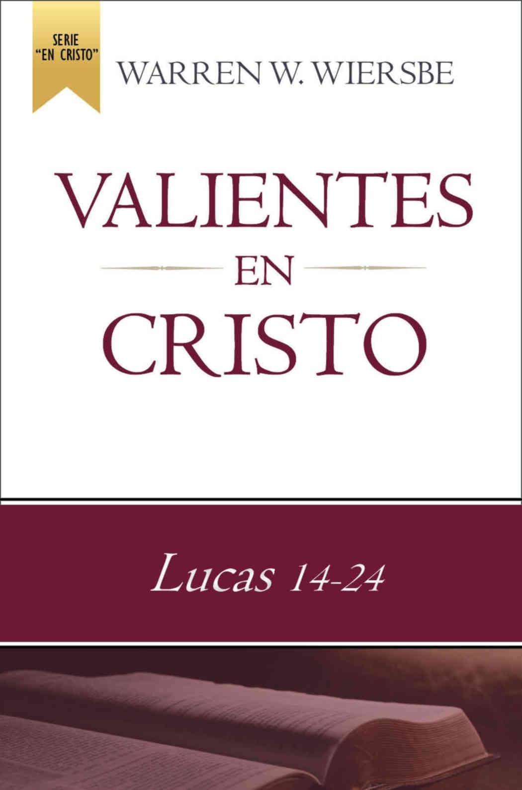 Valientes en Cristo