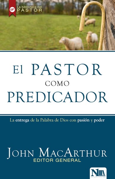 Pastor como predicador, El