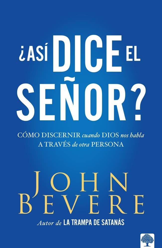 ¿Así dice el Señor?