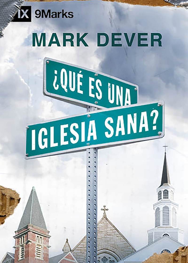 ¿Qué es una iglesia sana?
