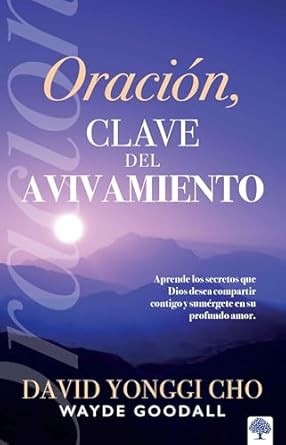 Oración, clave del avivamiento
