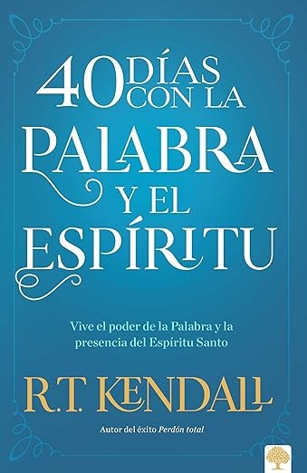 40 días con la palabra y el Espíritu