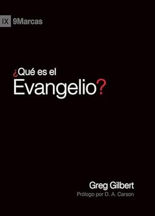 ¿Qué es el Evangelio?