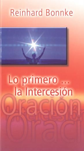 Lo primero... la intercesión