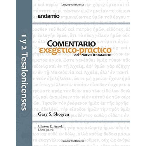 1 y 2 Tesalonicenses - Comentario Exegético-práctico del N.T.
