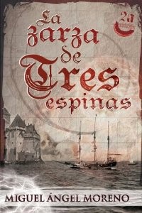 Zarza de tres espinas, La