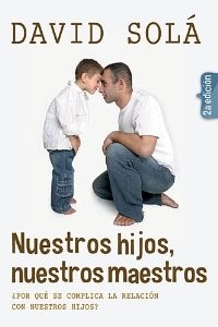 Nuestros hijos, nuestros maestros