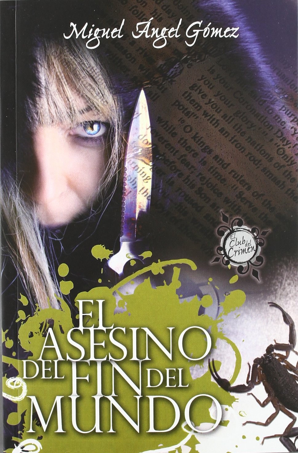 Asesino del fin del mundo, El