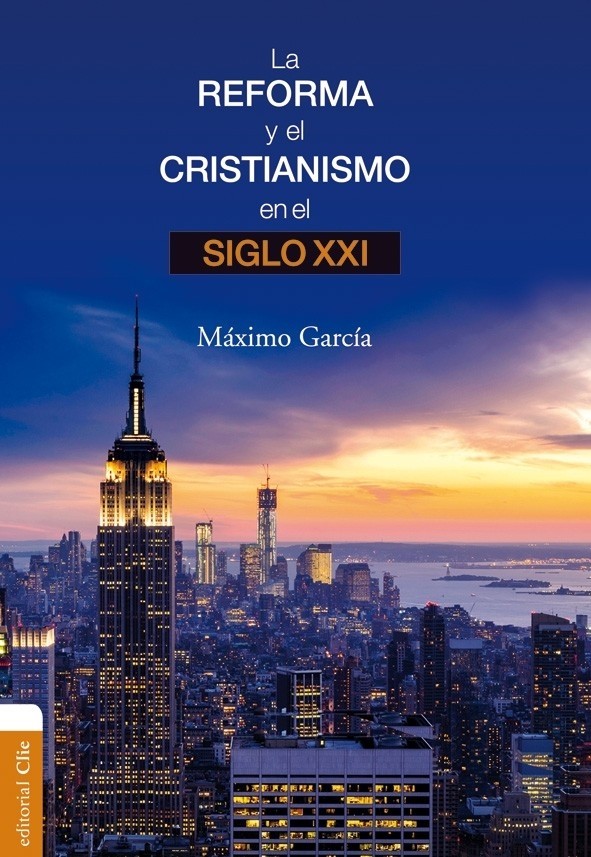 Reforma y el cristianismo en el siglo XXI, La
