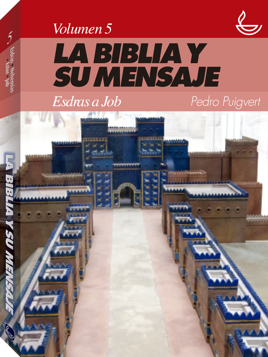 Biblia y su mensaje, La. Vol. 5: Esdras a Job