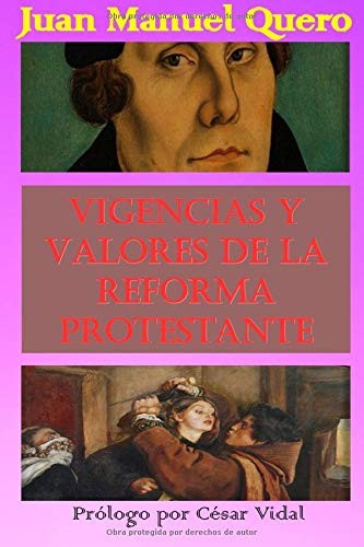 Vigencias y Valores de la Reforma Protestante