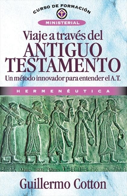 Viaje a través del Antiguo Testamento