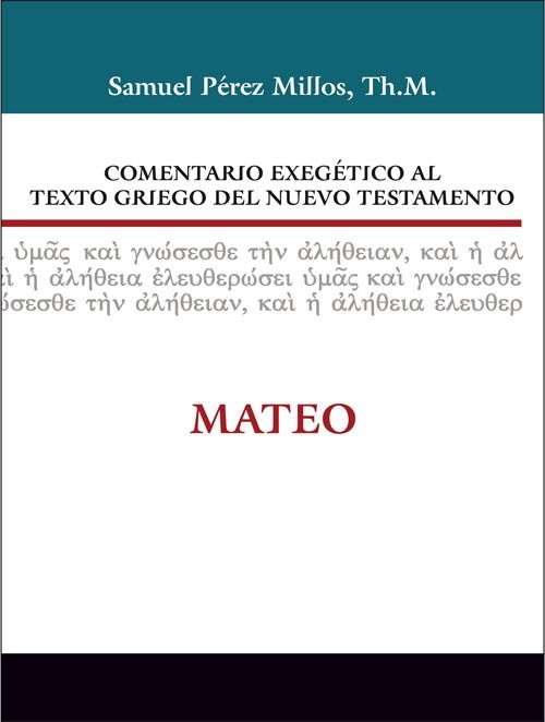 Comentario exegético al texto griego del N. T. - Mateo