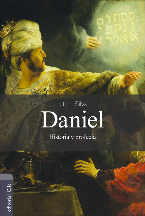 Daniel, historia y profecía